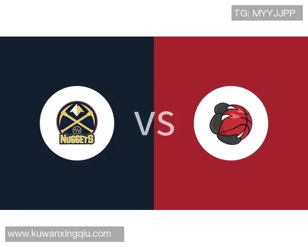 掘金与猛龙精彩对决录像回放全程回顾与分析