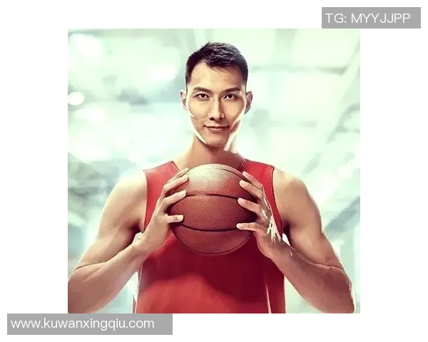 易建联的篮球传奇之路：从青年才俊到国家队核心的成长历程与辉煌成就