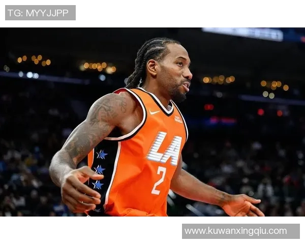 科怀伦纳德的篮球传奇之路与他在NBA的辉煌成就分析